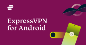 كيفية إعداد ExpressVPN على جهاز Android TV